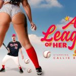 Milfty – Callie Brooks – A League of Her Own: Part 1 – A Rising Star_6873a79e0545e.jpeg