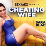 SexMex – Sarah Black – Cheating Wife_6872fe56f19f4.jpeg